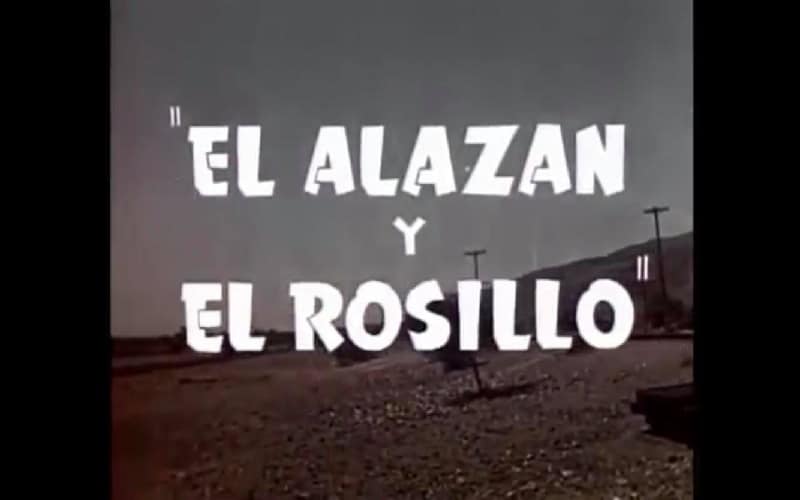 El Alazaěn y el Rosillo pelicula completa