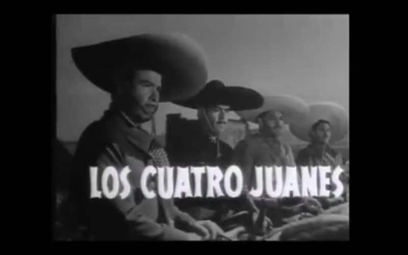 Los Cuatro Juanes pelicula completa